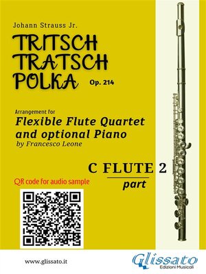 cover image of Flute 2 part of "Tritsch-Tratsch-Polka" Flute Quartet sheet music